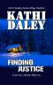 [Rescue Alaska Mystery 01] • Finding Justice